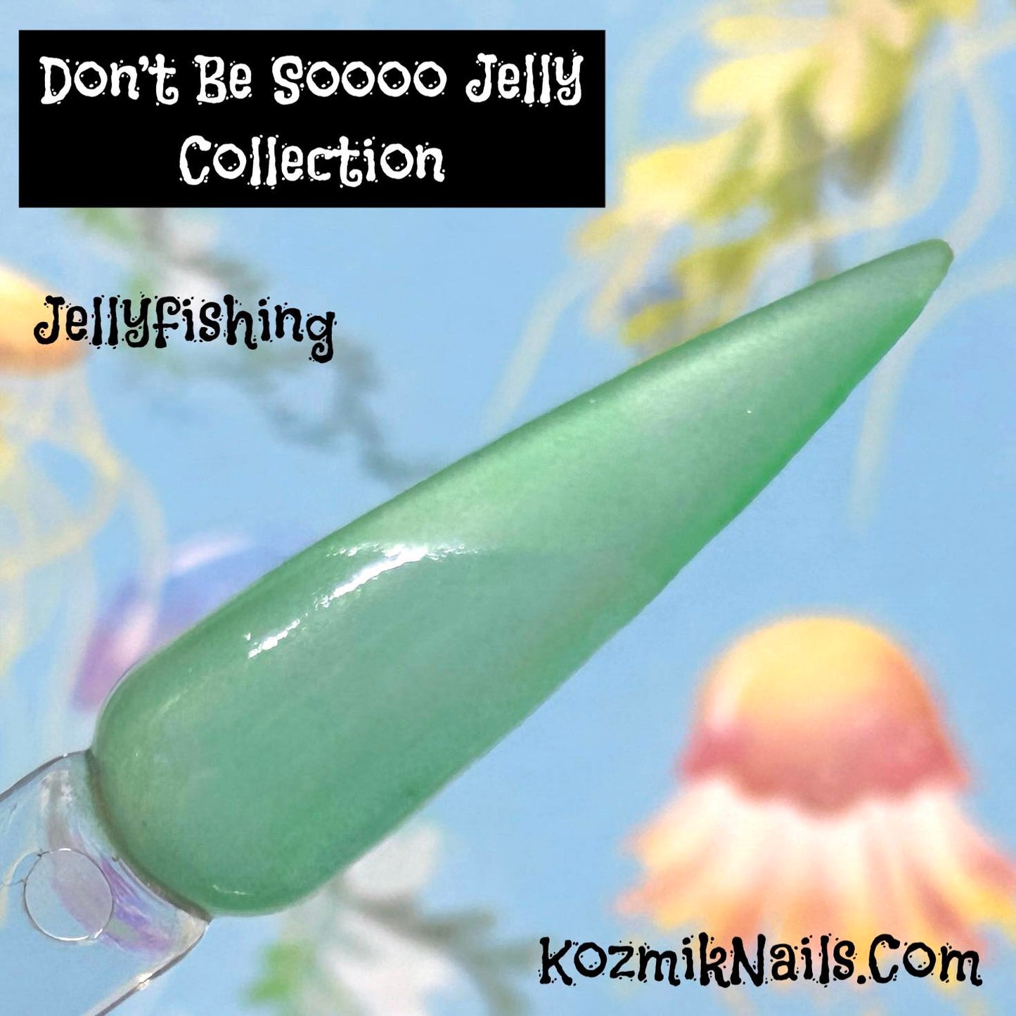 Don't Be Soooo Jelly Collection pt 1